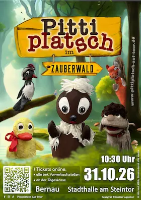 Pittiplatsch in the Magic Forest — Stadthalle am Steintor Bernau, Bernau