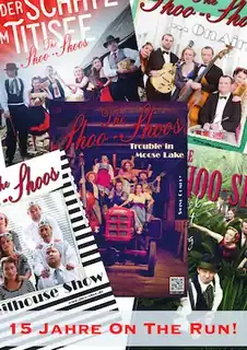 The Shoo-Shoos - 15 Years on the Run