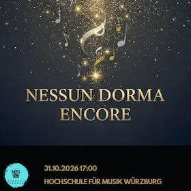 Nessun Dorma. Ein Vokalensemble Konzert. — Hochschule für Musik, Würzburg