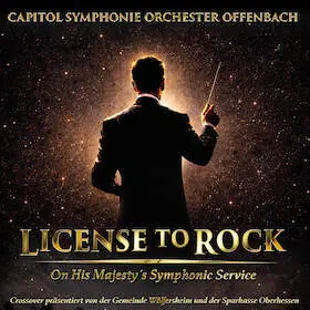 Capitol Symphonie Orchester - License To Rock - Crossover — Die Arena am See, Wölfersheim