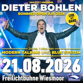 Dieter Bohlen Live mit Band - Das (fast) Heimspiel — Freilichtbühne Wiesmoor, Wiesmoor