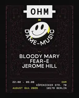 DAME-MUSIC LABEL SHOWCASE s Bloody Mary, Fear-E, Jerome Hill