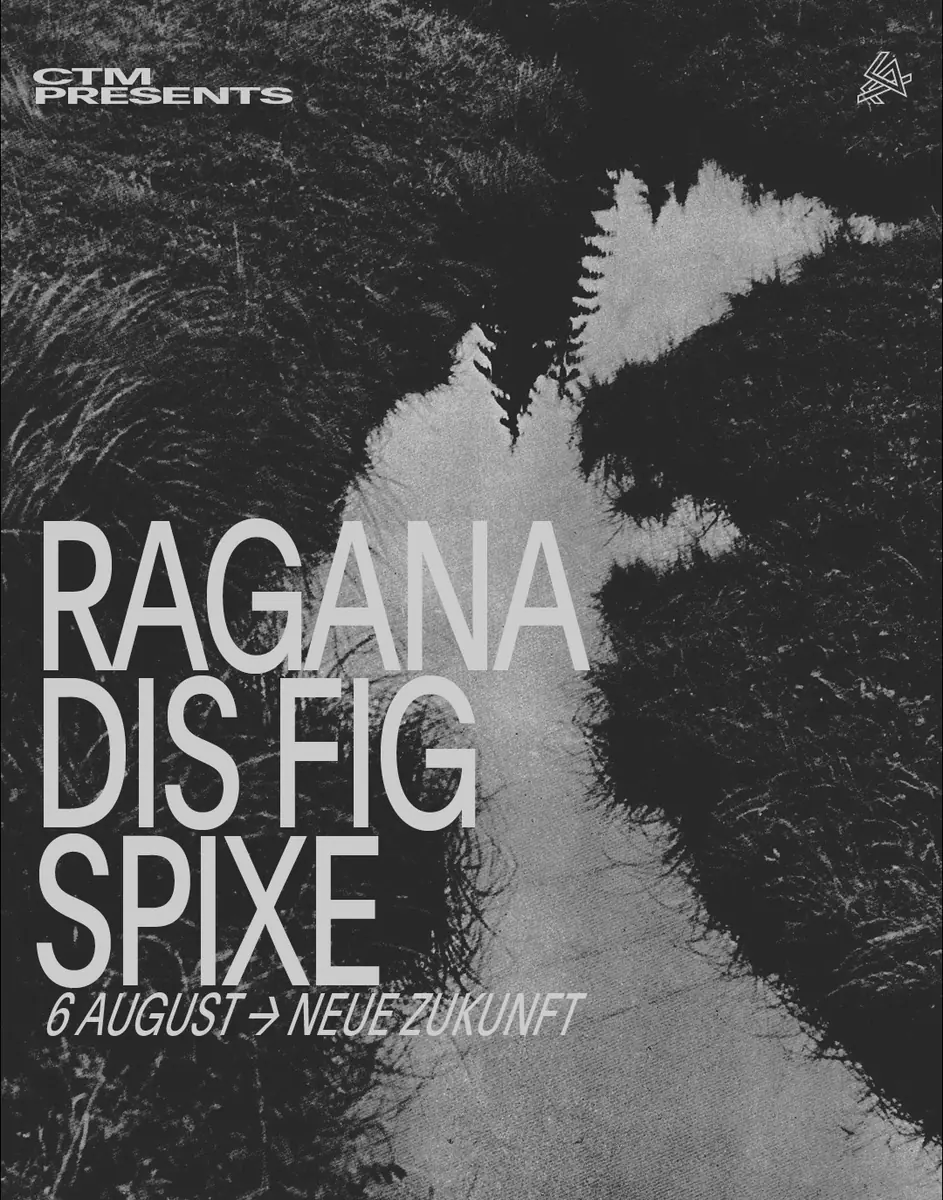 Ragana + Dis Fig — Neue Zukunft, Berlin