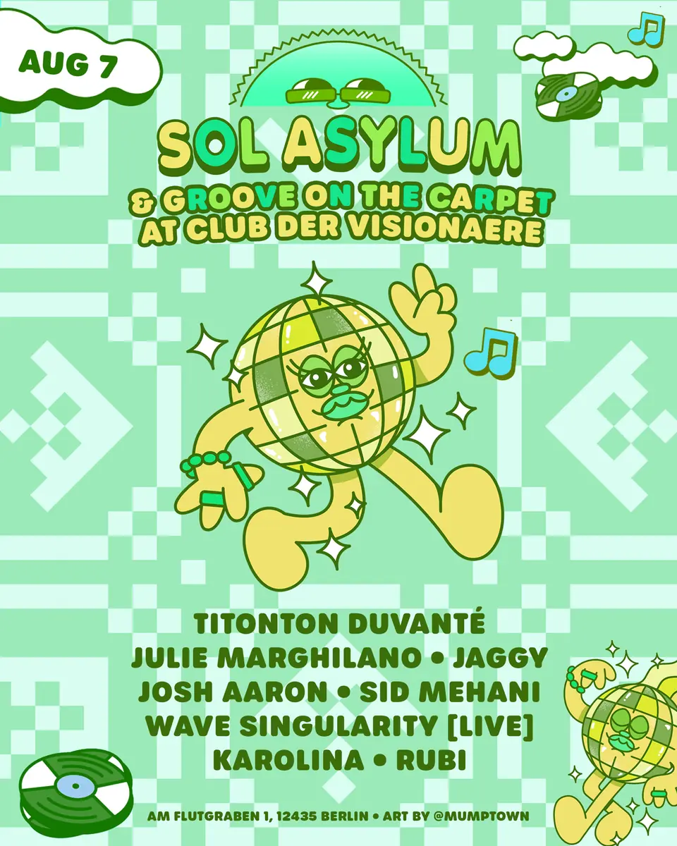 Sol Asylum X Groove On The Carpet — Club der Visionaere, Berlín
