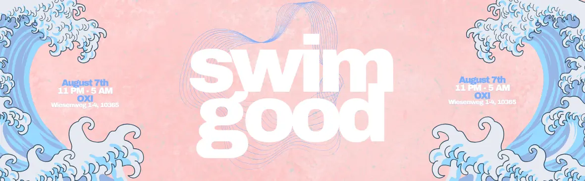 Swim Good featuring Isla Radio — OXI, Berlín