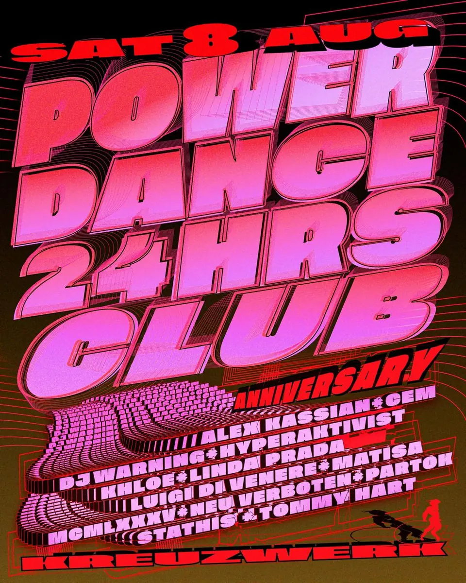 Power Dance Club 24hours Anniversary — KREUZWERK, Berlín