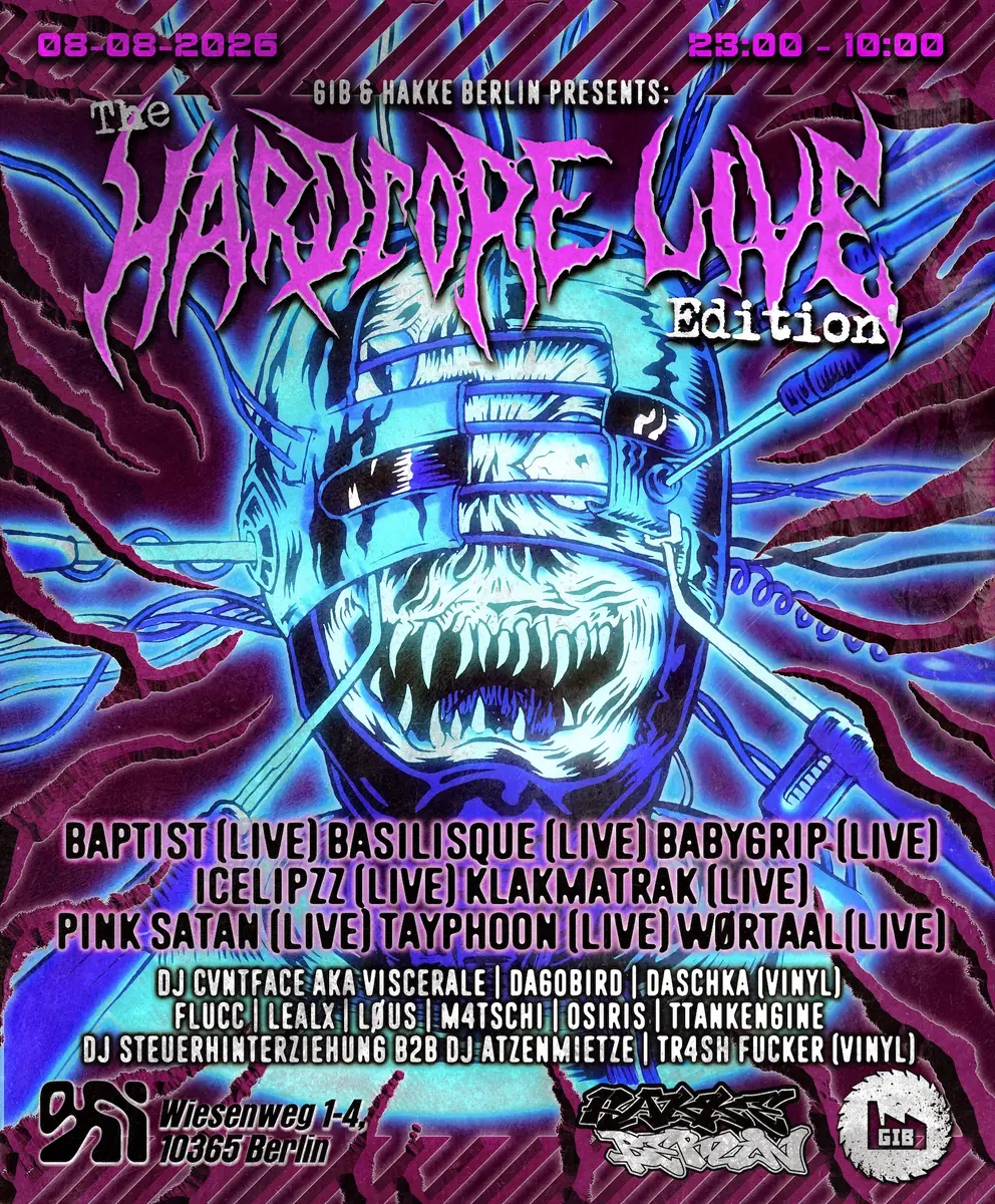 GiB & Hakke Berlin pres - 'The HARDCORE Live Edition' — OXI, Berlín
