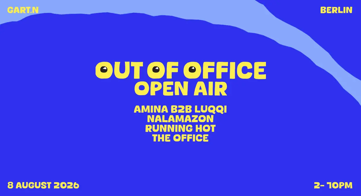 Out of Office: Open Air — gART.n, Berlin