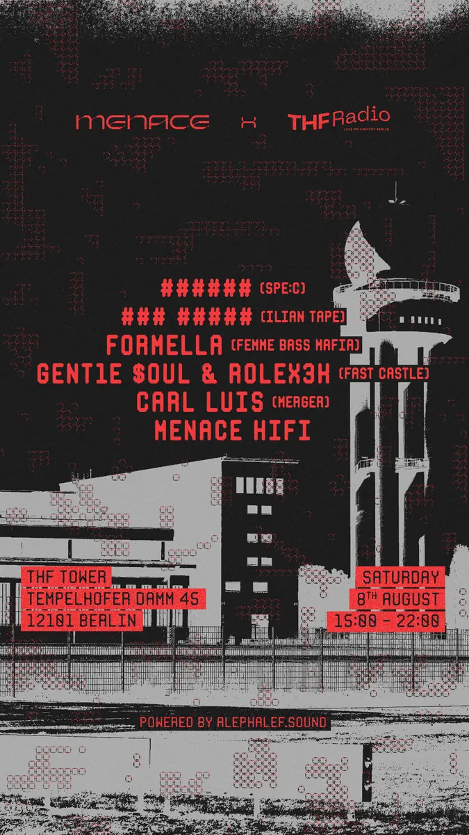 Menace x THF Radio — THF Tower, Berlin