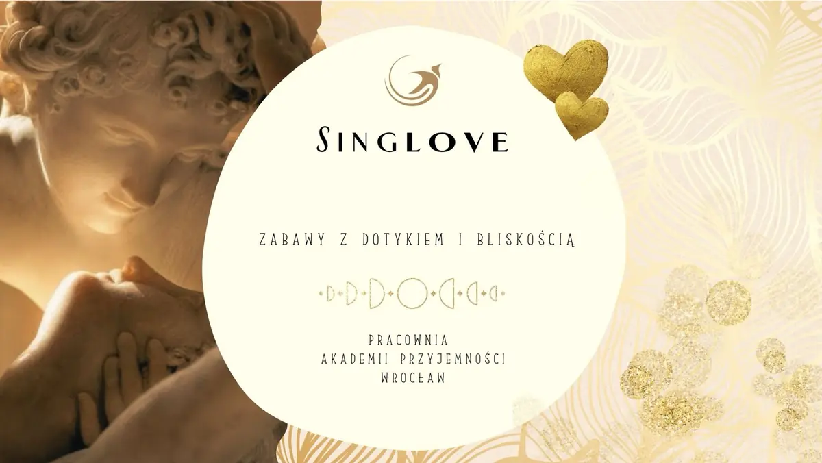 SingLOVE - zábava s dotykem a blízkostí (Slow-Dating) — Akademia Przyjemności, Vratislav