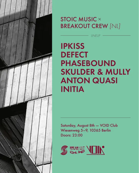 Stoic Music x Breakout DNB (NL) — Void Club, Berlín