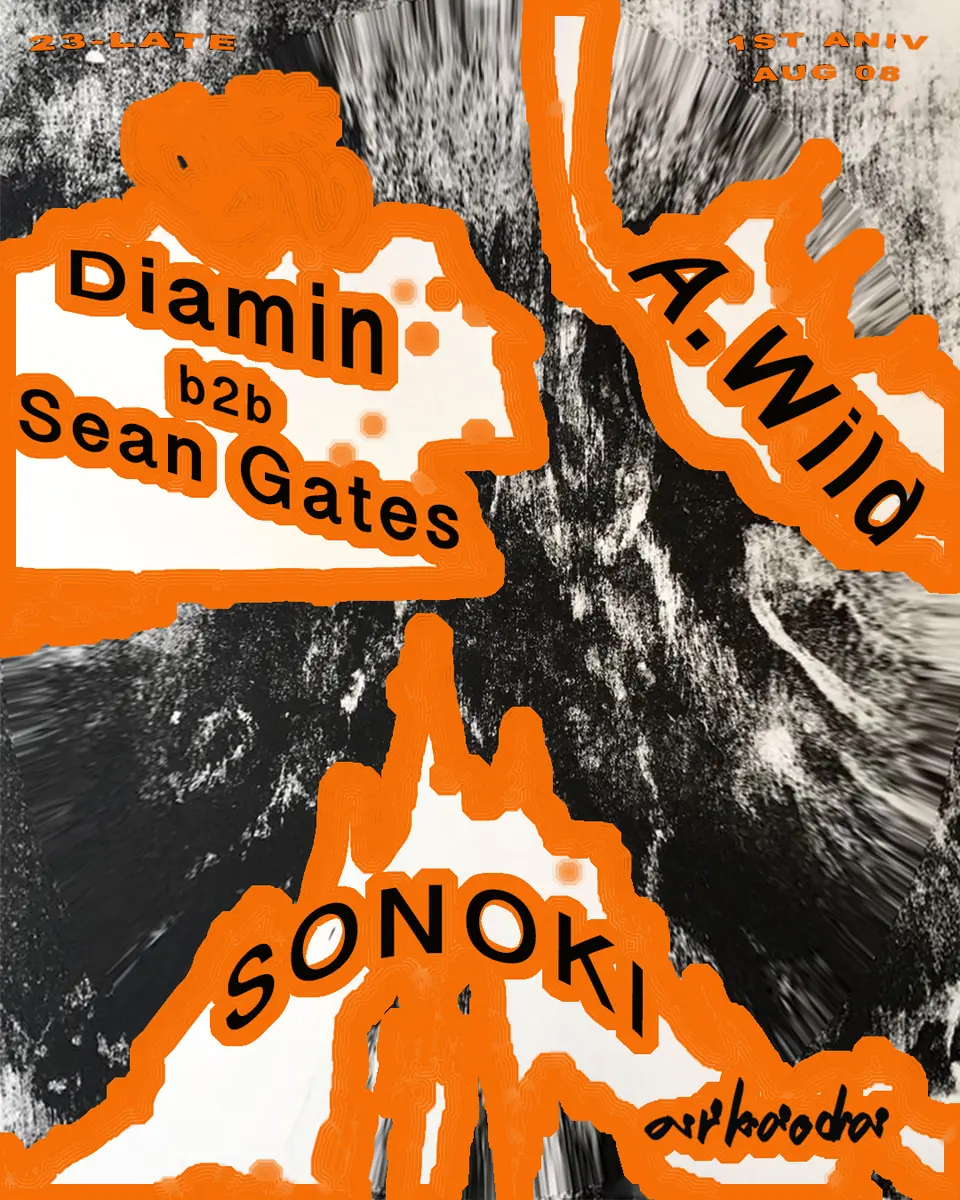 Braygray - 1 Year　A.Wild , Diamin b2b Sean Gates , SONOKI — arkaoda Berlin, Berlín