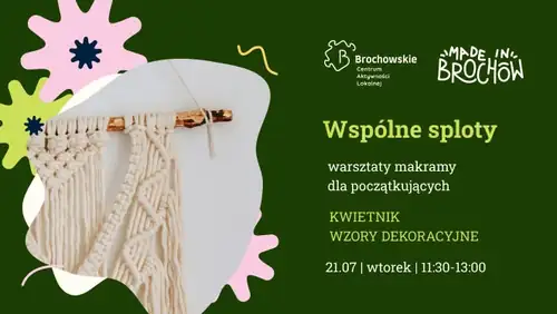Wspólne sploty - wrsztaty makramy dla początkujących