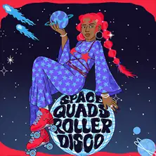 Space Quads Roller Disco 2026