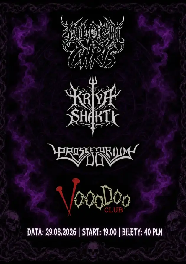 METALOWA MIKSTURA – KRIYA SHAKTI x PROSECTORIUM x LIL QCHI & CHRIS — VooDoo Club, Warszawa