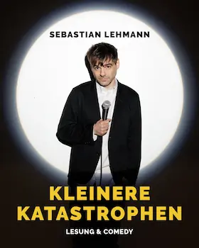 Sebastian Lehmann | Kleinere Katastrophen - Open Air — Hoftheater Baienfurt, Baienfurt