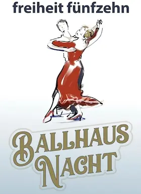 Ballhausnacht — Freiheit 15, Berlin