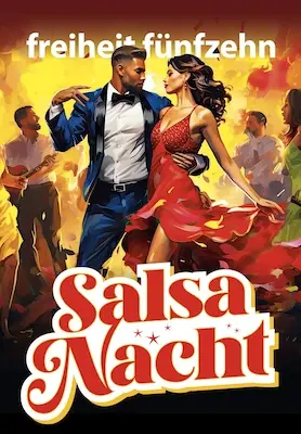 Salsa Nacht — Freiheit 15, Berlin