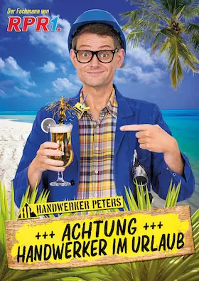 Achtung: Handwerker im Urlaub - Finale Show - Last Time in the Programme! — Boulevardtheater Deidesheim, Deidesheim