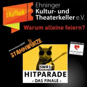 SWR Hitparada i zespół Stammwürze - Nowość w piwnicy - Finał SWR Hitparady z koncertem na żywo — EkuThek - Ehninger Kultur- und Theaterkeller, Ehningen