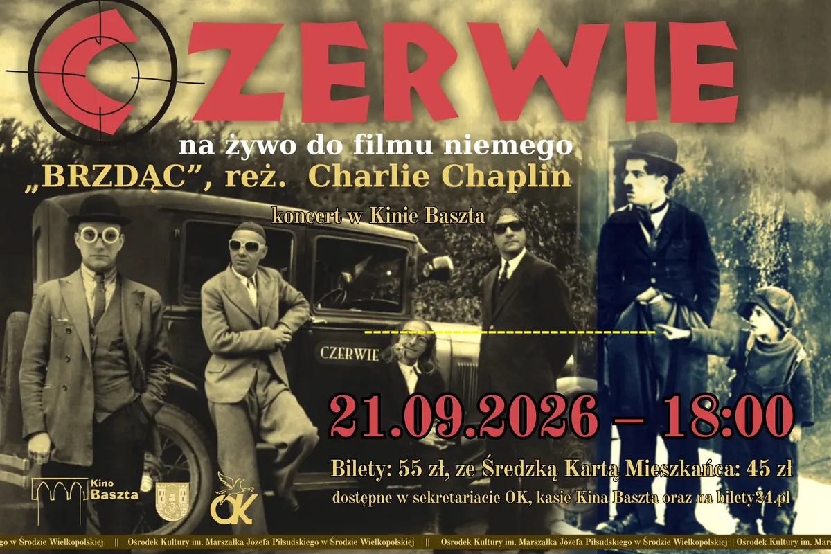 Koncert CZERWIE k němému filmu "Brzdáč" — Kino Baszta, Środa Wielkopolska