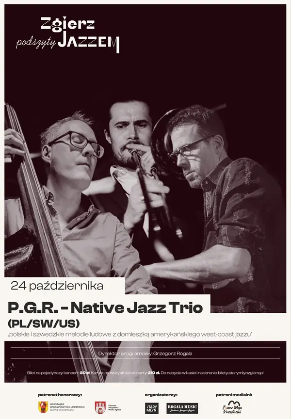 P.G.R. - Native Jazz Trio (PL/SW/US) — Miejski Ośrodek Kultury „Stary Młyn” w Zgierzu, Zgierz