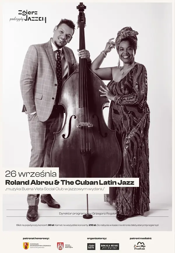 Roland Abreu & The Cuban Latin Jazz — Miejski Ośrodek Kultury „Stary Młyn” w Zgierzu, Zgierz
