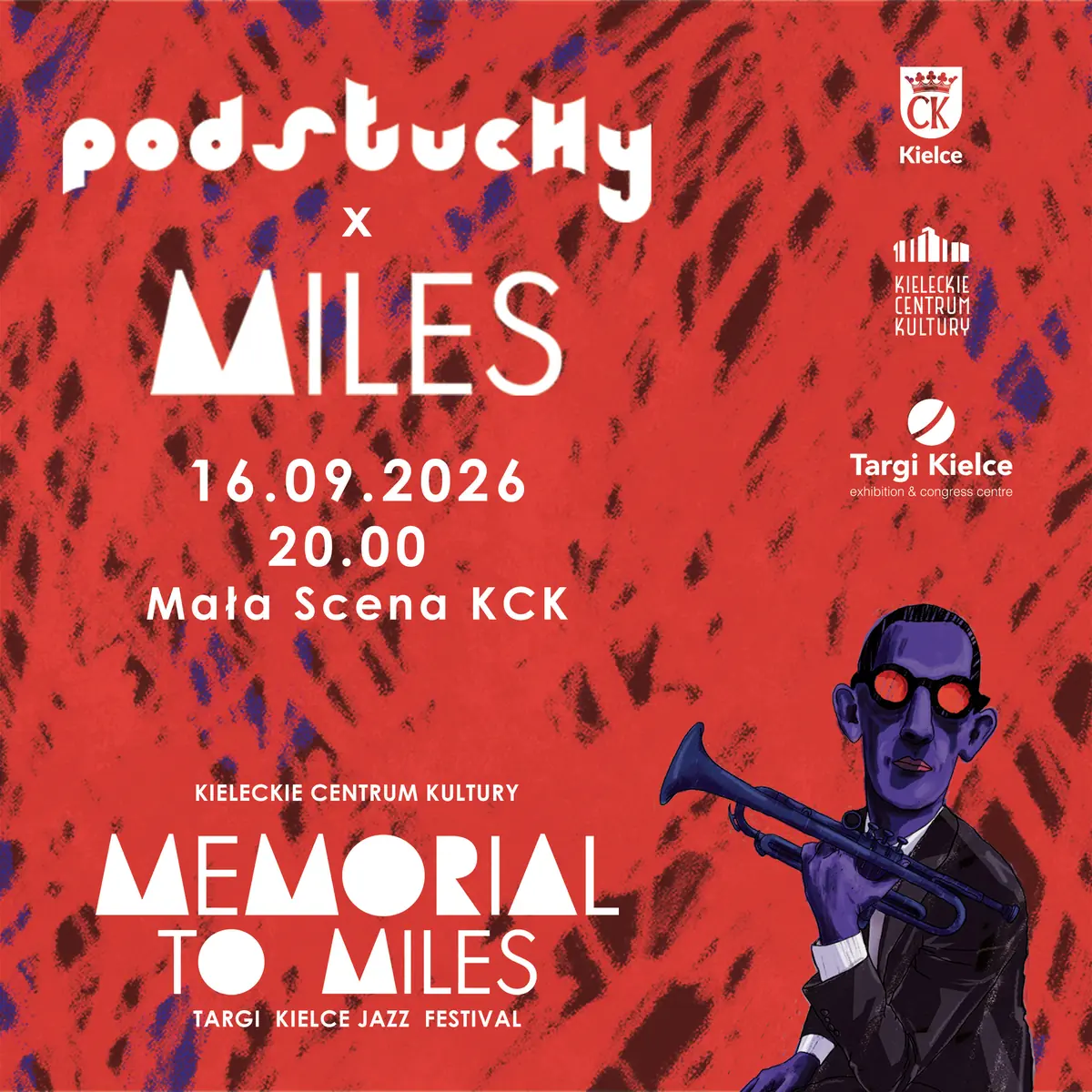 Podsłuchy x Miles — Kieleckie Centrum Kultury, Kielce