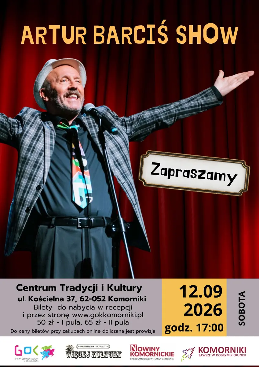 Artur Barciś Show in Komorniki — Centrum Tradycji i Kultury Gminy Komorniki, Komorniki