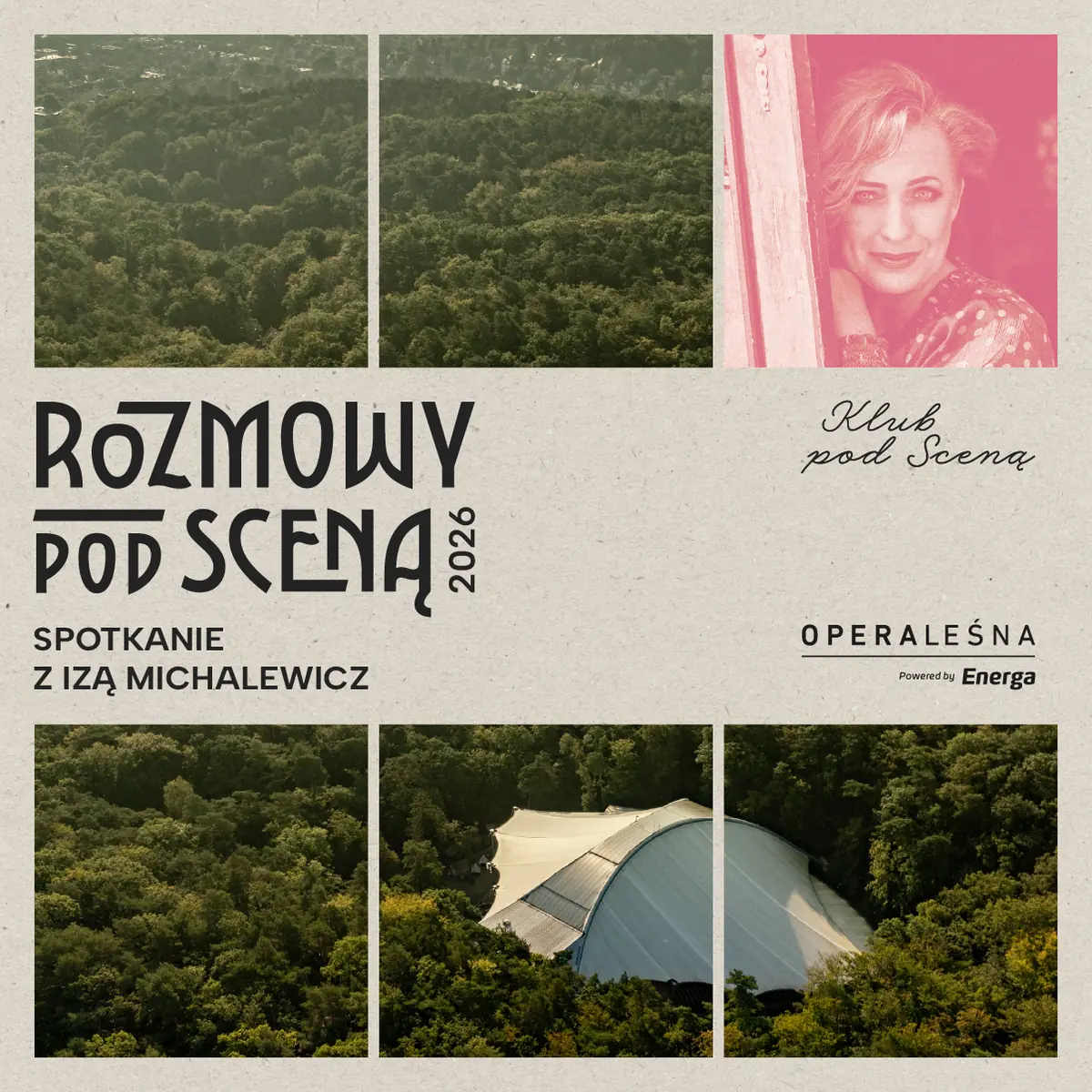 Rozmluvy pod Scénou Opery Leśné: Iza Michalewicz — Opera Leśna Powered by Energa, Sopot