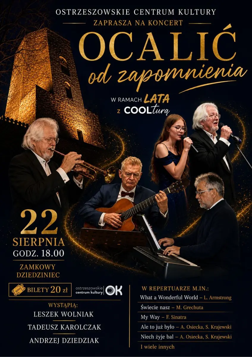 OCALIĆ OD ZAPOMNIENIA | Leszek Wolniak, Andrzej Dziedziak, Tadeusz Karolczak — Baszta Kazimierzowska w Ostrzeszowie, Ostrzeszów
