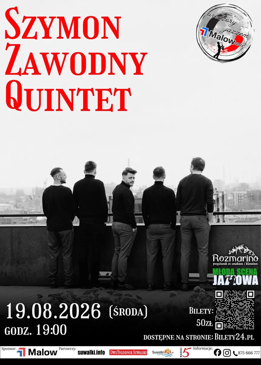 Szymon Zawodny Quintet — Rozmarino Zastávka se Chutí a Atmosférou, Suwałki