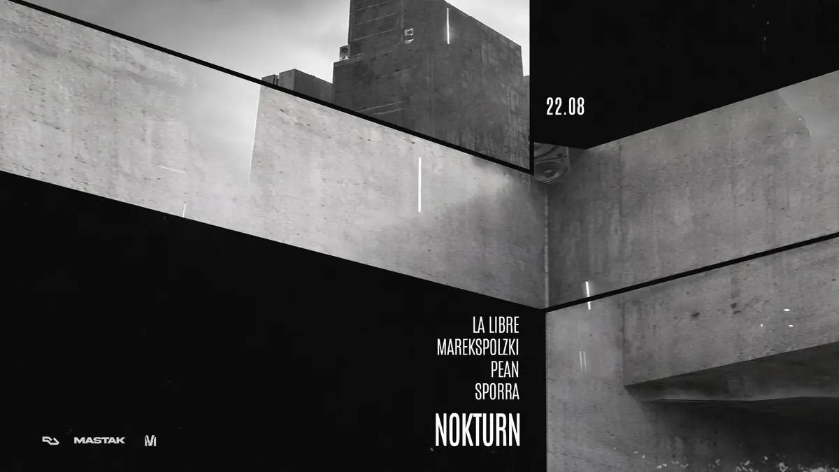 NOKTURN - MarekSPolzki, Pean, sporra, La Libre — Mastak, Warszawa