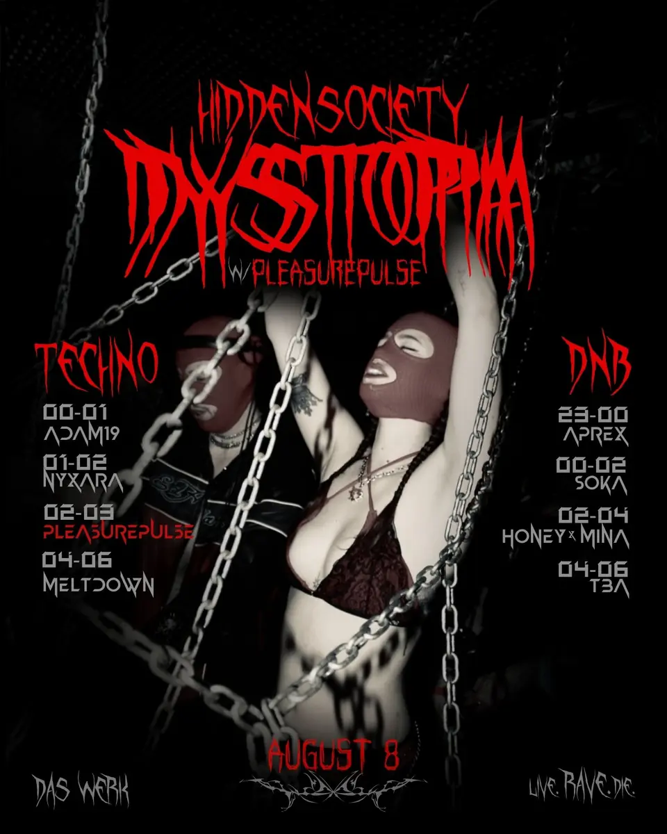 DYSTOPIA RAVE with Plea5urepul5e — Das Werk, Vienna