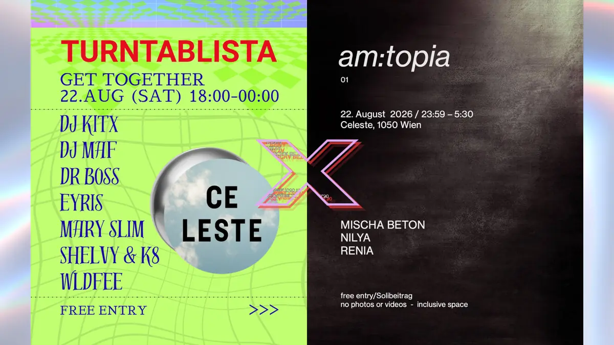 turntablista x am:topia — Celeste, Vienna