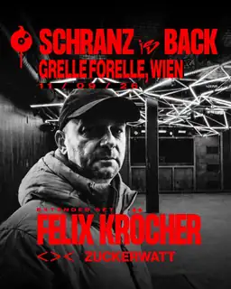 SCHRANZ is BACK with Felix Kröcher