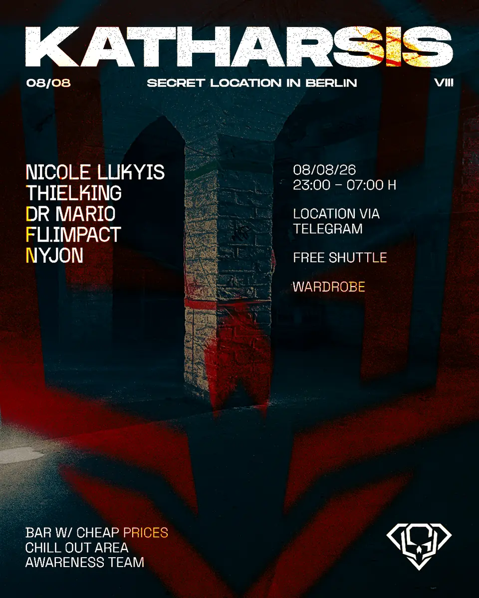 KATHARSIS VIII // Underground Rave // OverdosedBerlin — TBA - Underground Rave -> Location only via Telegram, Берлин