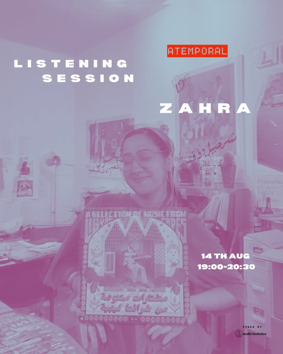 Listening Session: Zahra - A Selection of Music from Libyan Tapes (Habibi Funk 031) — Atemporal, Berlin