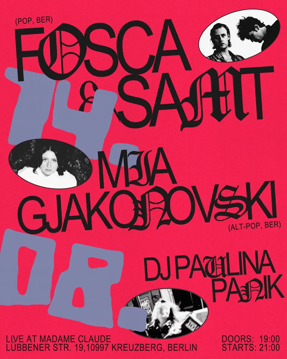 Fosca & Samt + Mia Gjakonovski + Paulina Panik (DJ-сет) — Madame Claude, Берлин