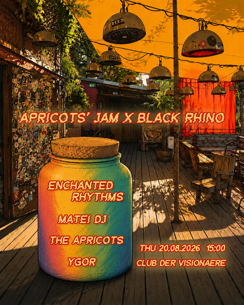 Apricots' Jam x Black Rhino — Club der Visionaere, Berlín