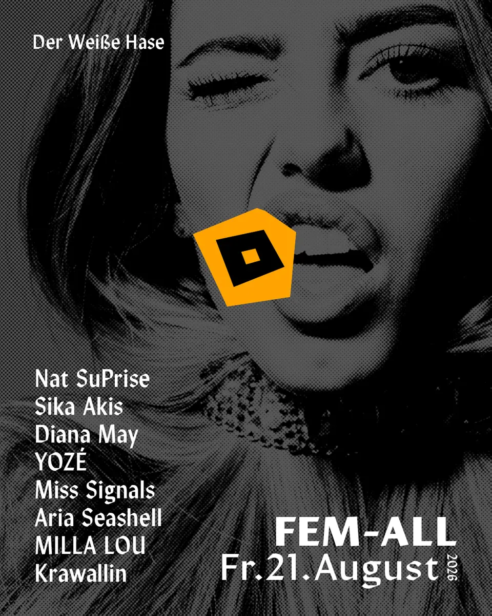 Fem-All / Flinta Techno / Women & FLINTA free until 1 AM — Der Weiße Hase, Berlín