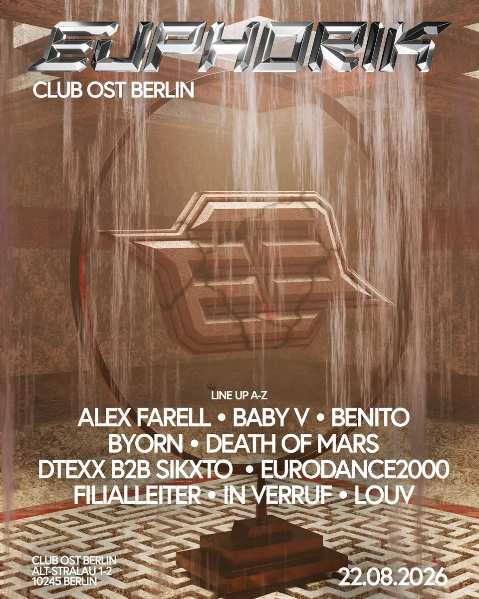 EUPHORIK with BYORN, In Verruf & Alex Farell — OST, Berlin