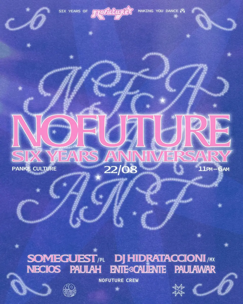 NOFUTURE 6 YEARS ANNIVERSARY — Panke, Berlin