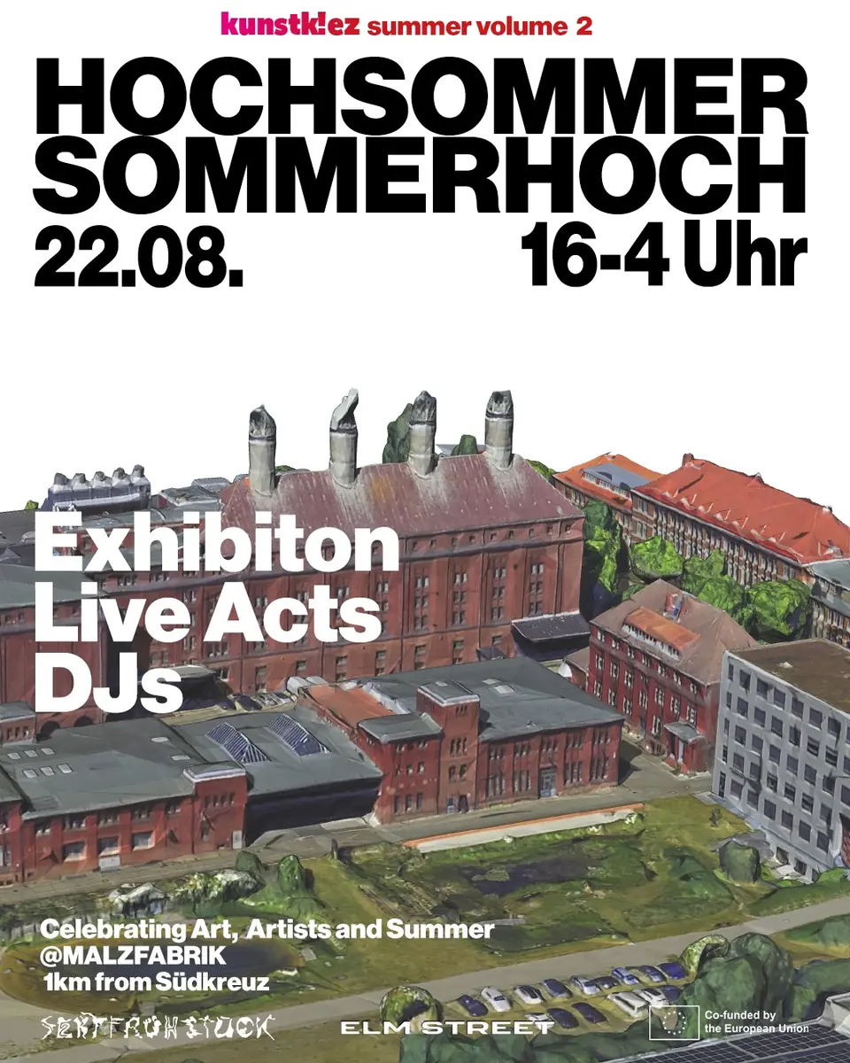Hochsommer - Sommerhoch — Malzfabrik, Berlin