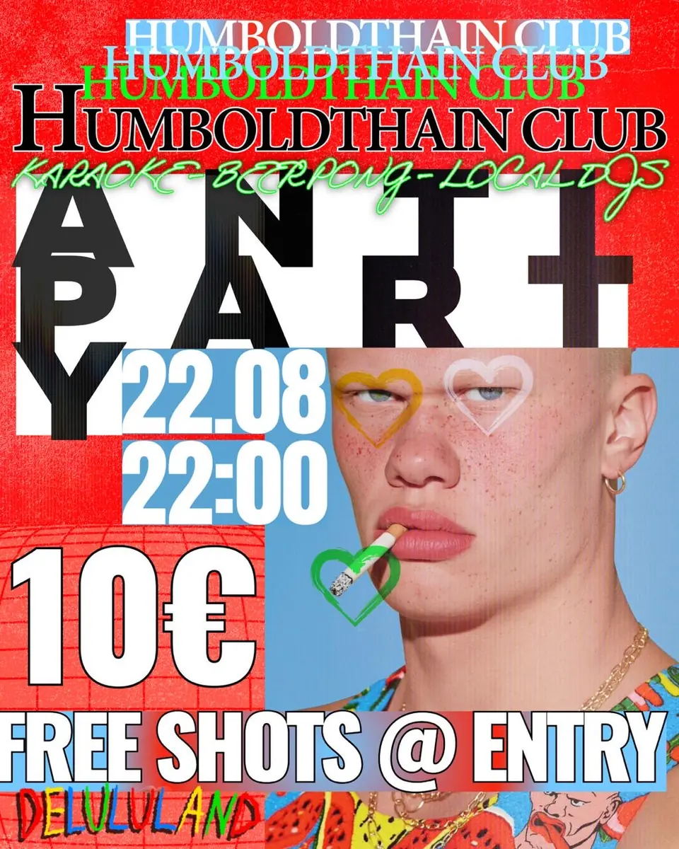 10€ ANTI PARTY BERLIN // Karaoke, Beer-Pong, Free Shots at entry presented by Delululand — Humboldthain Club, Berlin