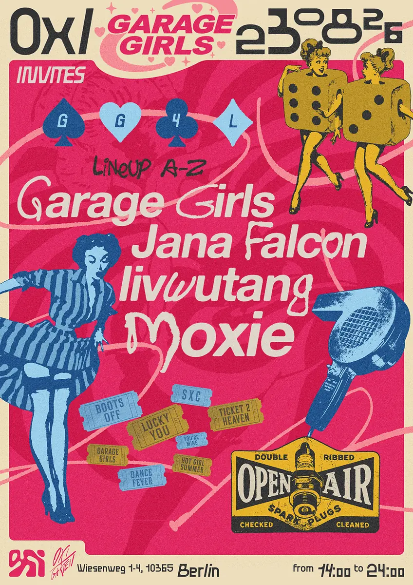 OXIgarten presents Garage Girls with Moxie, livwutang & many more — OXI, Berlin
