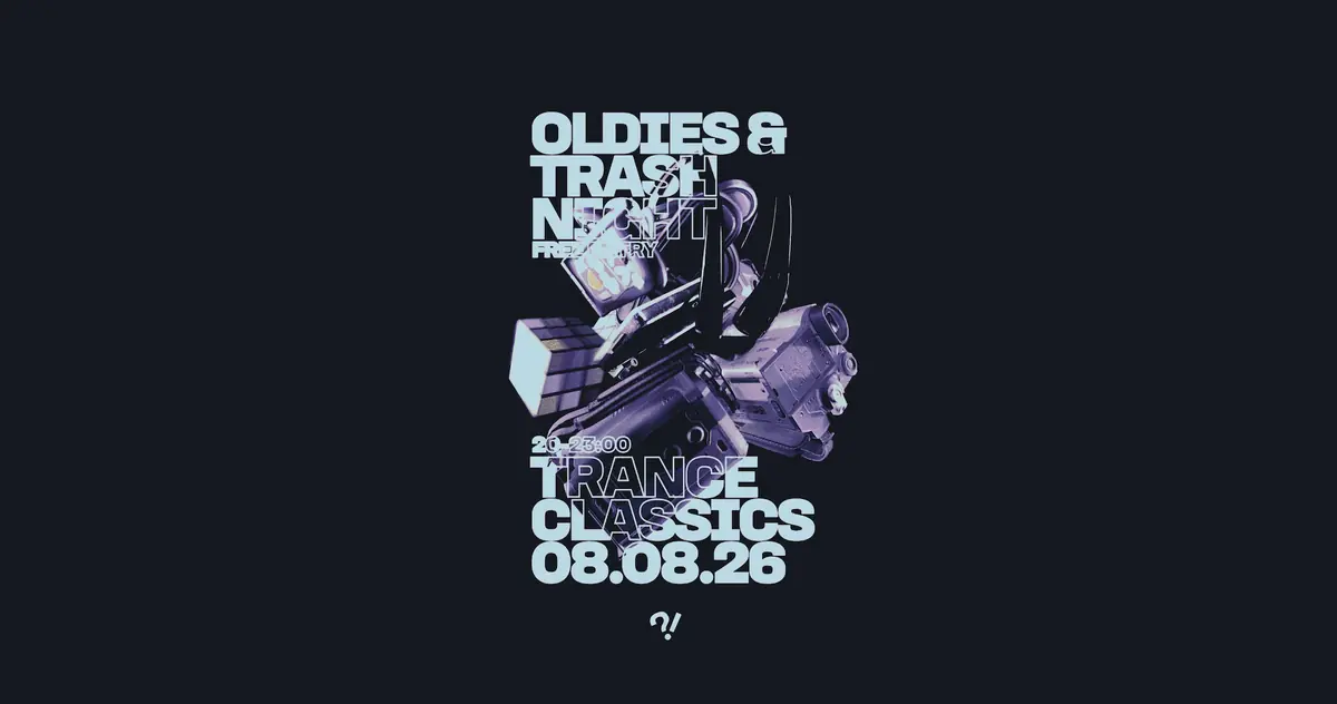 Oldies & Trash Night Trance Classics 2000 — Fundbureau, Hamburg