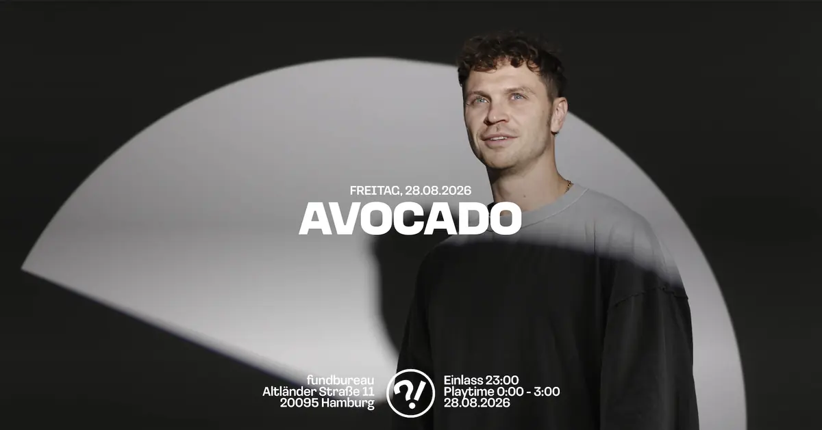 Avocado // SevenDays // LOLA KOLLEKTIV ANL — Fundbureau, Hamburg