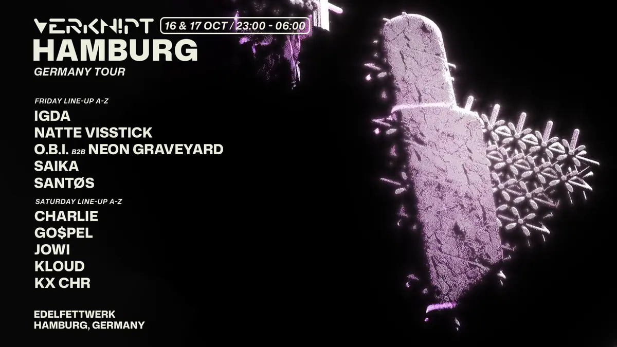VERKNIPT Germany - Hamburg - 16 i 17 października — Edelfettwerk, Hamburg