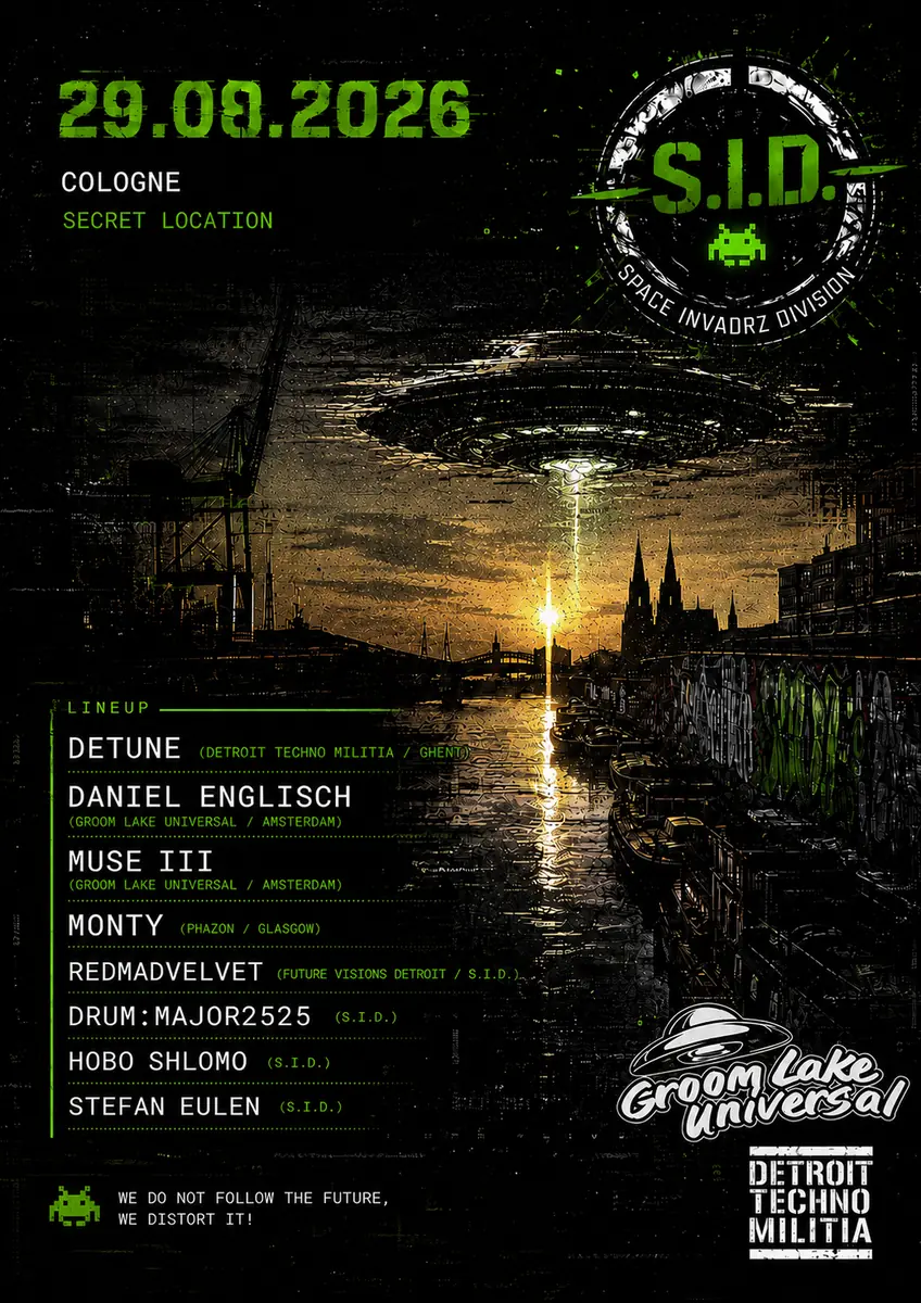 Space Invadrz Division meets Detroit Techno Militia, Groom Lake Universal & Phazon / Glasgow — Köln